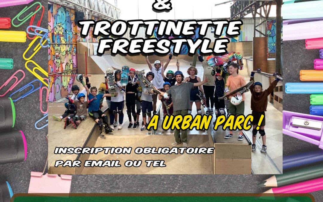 Stage Trott et Skateboard rentrée 2024